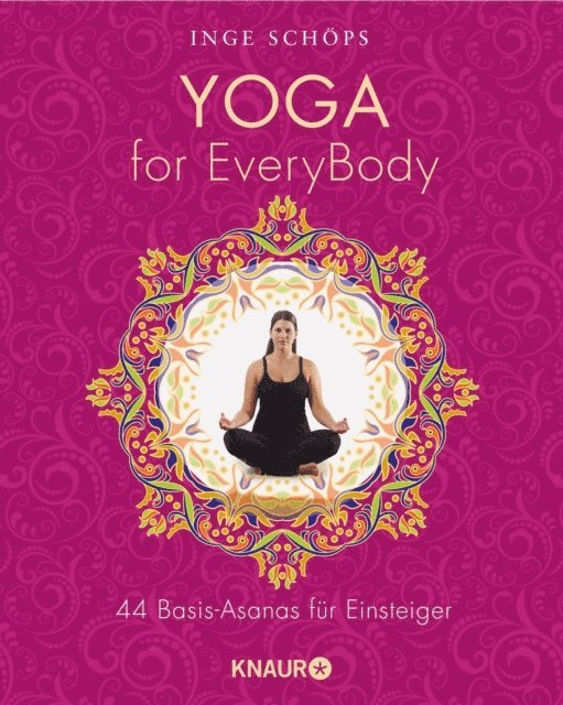 Inge Schops - Yoga for EveryBody, E-bok