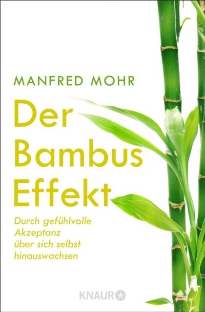 Manfred Mohr - Der Bambus-Effekt, E-bok