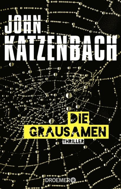 John Katzenbach - Die Grausamen, E-bok