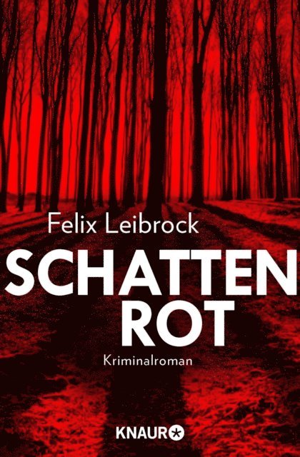 Felix Leibrock - Schattenrot, E-bok