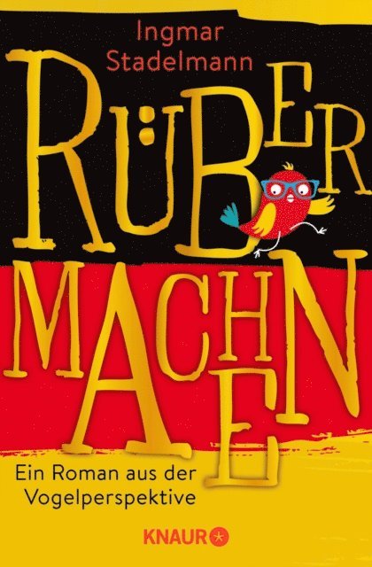 Juliane Stadelmann, Ingmar Stadelmann - Rübermachen, E-bok