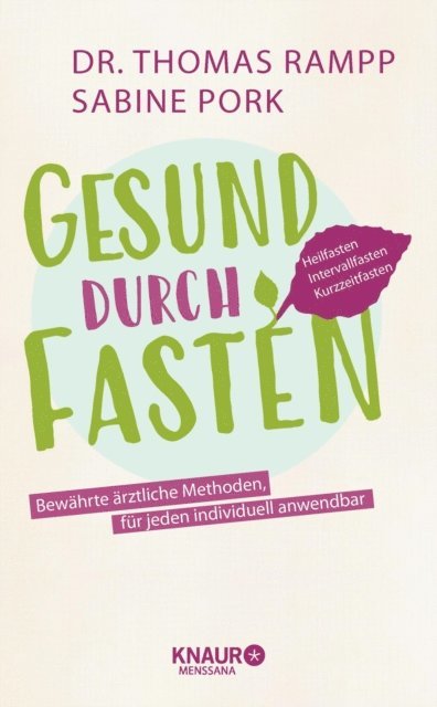 Sabine Pork, Dr. Thomas Rampp - Gesund durch Fasten, E-bok