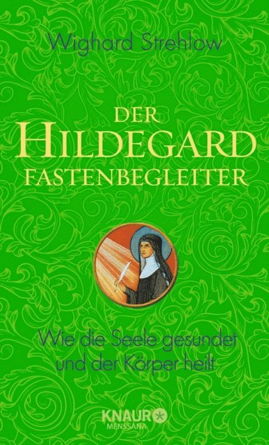 Dr. Wighard Strehlow - Der Hildegard-Fastenbegleiter, E-bok