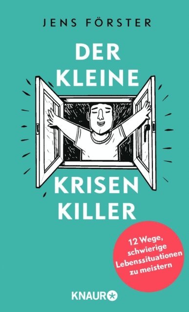 Jens Forster - Der kleine Krisenkiller, E-bok