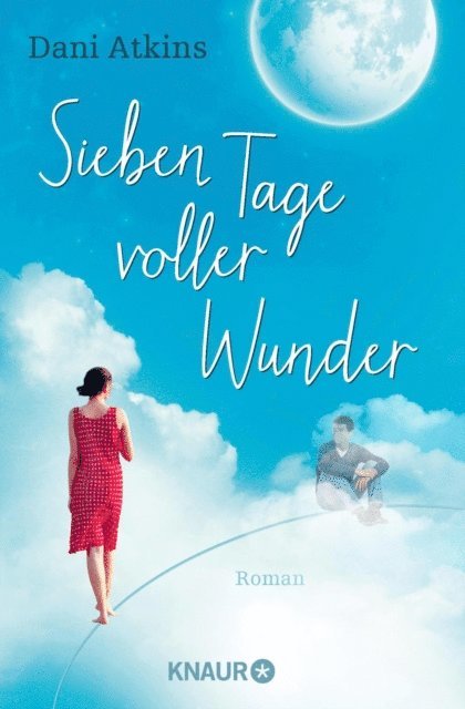 Dani Atkins - Sieben Tage voller Wunder, E-bok