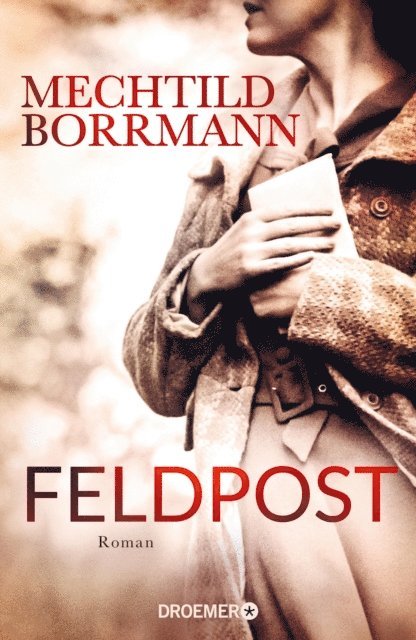 Mechtild Borrmann - Feldpost, E-bok