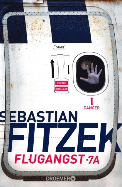Sebastian Fitzek - Flugangst 7A, E-bok