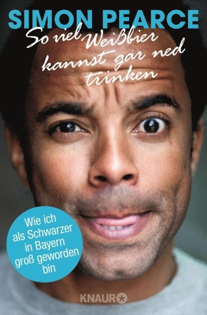 Simon Pearce - So viel Weißbier kannst gar ned trinken, E-bok