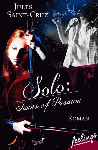 Jules Saint-Cruz - Solo: Tunes of Passion, E-bok