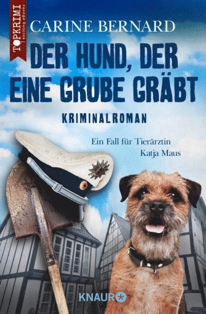 Carine Bernard - Der Hund, der eine Grube gräbt, E-bok