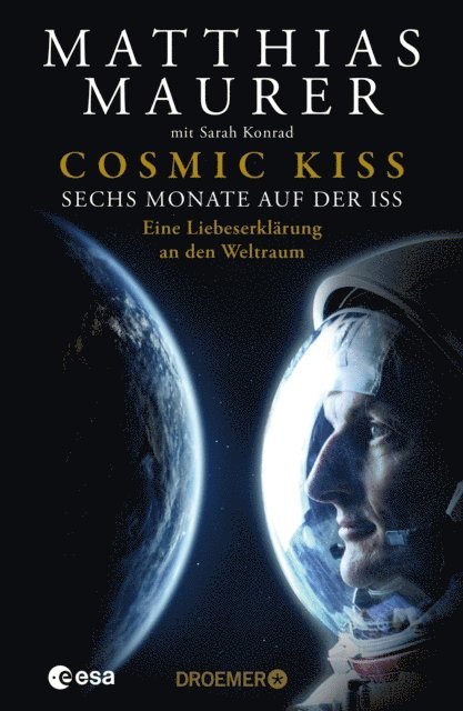 Matthias Maurer - Cosmic Kiss, E-bok. Tillgänglighet: Lägg i varukorg