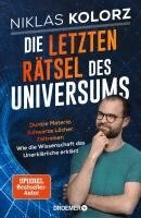 Niklas Kolorz - Die letzten Rätsel des Universums, Inbunden