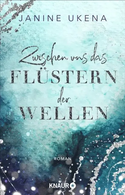 Janine Ukena - Zwischen uns das Flüstern der Wellen, E-bok. Tillgänglighet: Lägg i varukorg