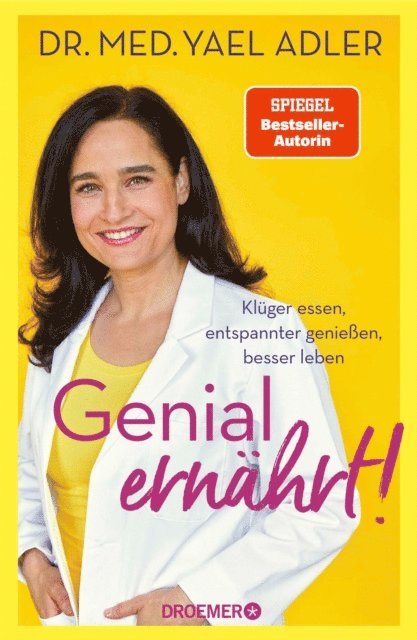 Dr. med. Yael Adler - Genial ernährt!, E-bok