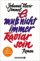 Johannes Mario Simmel - Es muß nicht immer Kaviar sein, Häftad
