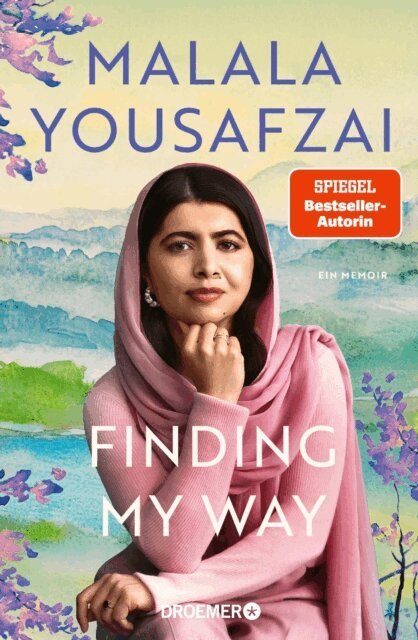 Malala Yousafzai - Finding My Way. Ein Memoir, E-bok