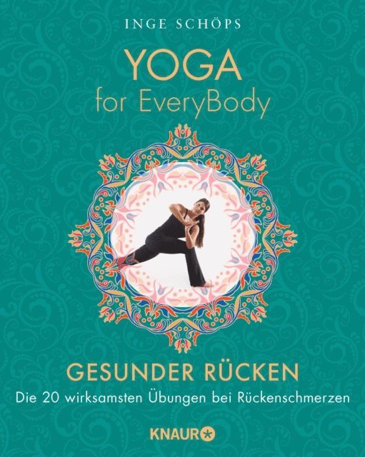 Inge Schops - Yoga for EveryBody - Gesunder Rücken, E-bok