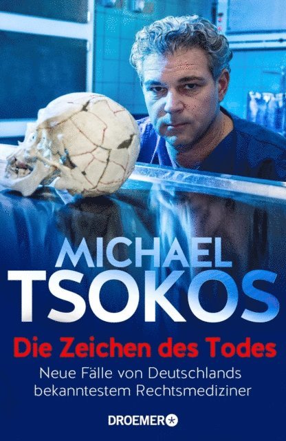 Prof. Dr. Michael Tsokos - Die Zeichen des Todes, E-bok