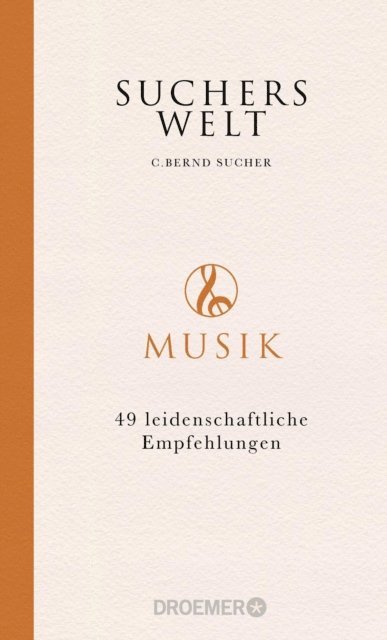 C. Bernd Sucher - Suchers Welt: Musik, E-bok