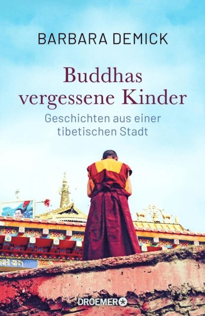Barbara Demick - Buddhas vergessene Kinder, E-bok