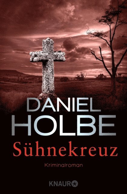 Daniel Holbe - Sühnekreuz, E-bok