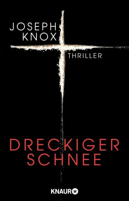 Joseph Knox - Dreckiger Schnee, E-bok