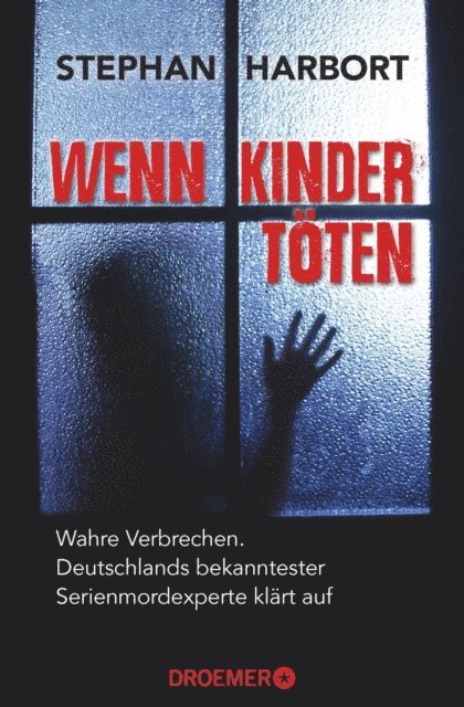 Stephan Harbort - Wenn Kinder töten, E-bok