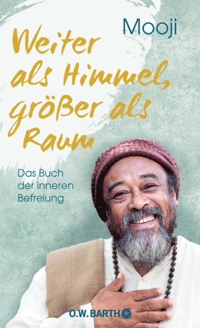 Mooji - Weiter als Himmel, größer als Raum, E-bok