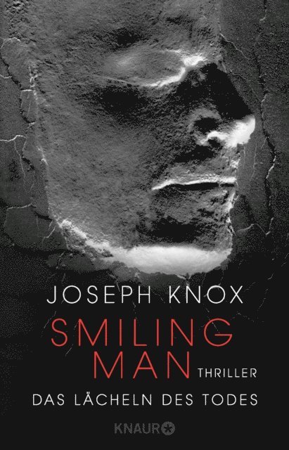 Joseph Knox - Smiling Man. Das Lächeln des Todes, E-bok