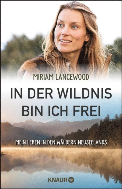 Miriam Lancewood - In der Wildnis bin ich frei, E-bok