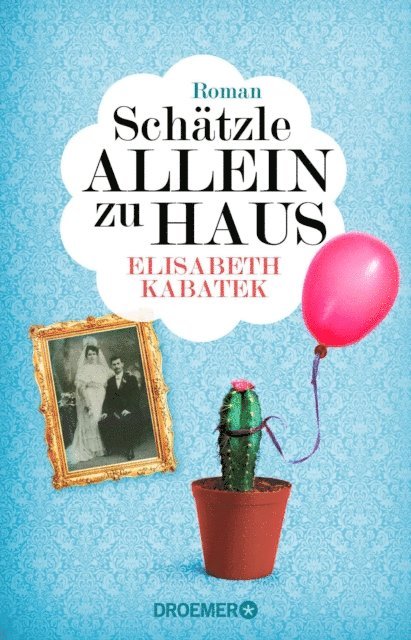 Elisabeth Kabatek - Schätzle allein zu Haus, E-bok