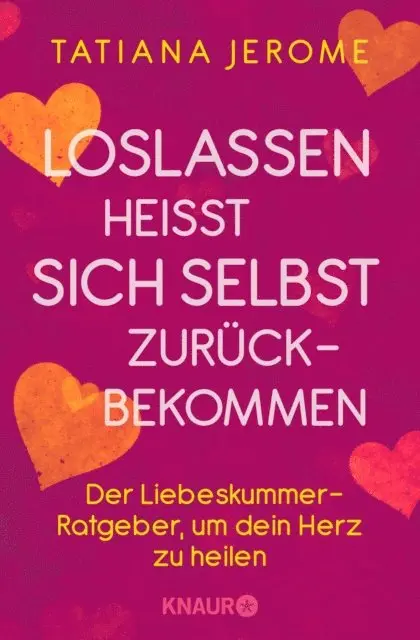 Tatiana Jerome - Loslassen heißt sich selbst zurückbekommen, E-bok. Tillgänglighet: Lägg i varukorg
