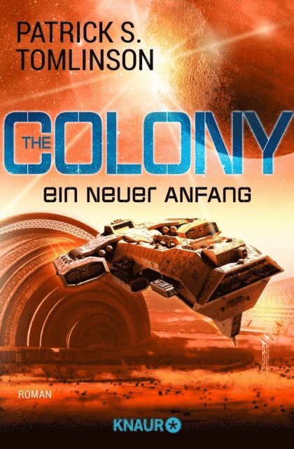 Patrick S. Tomlinson - The Colony - ein neuer Anfang, E-bok