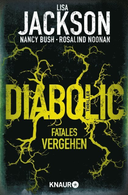 Rosalind Noonan, Nancy Bush, Lisa Jackson - Diabolic – Fatales Vergehen, E-bok