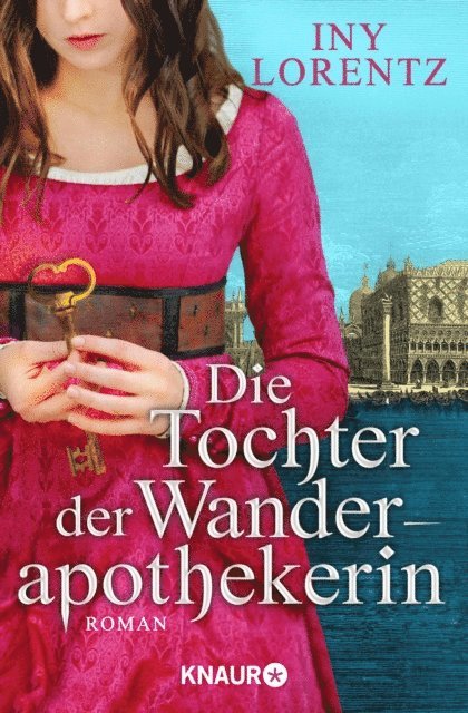 Iny Lorentz - Die Tochter der Wanderapothekerin, E-bok