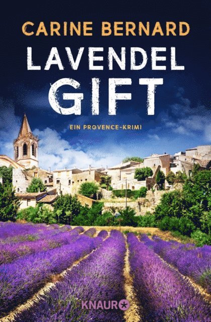 Carine Bernard - Lavendel-Gift, E-bok