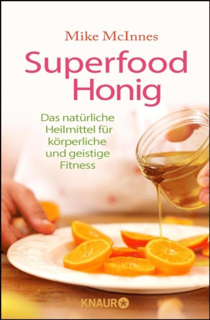 Mike McInnes - Superfood Honig, E-bok