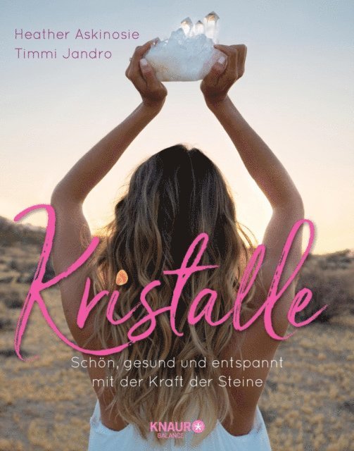 Timmi Jandro, Heather Askinosie - Kristalle, E-bok
