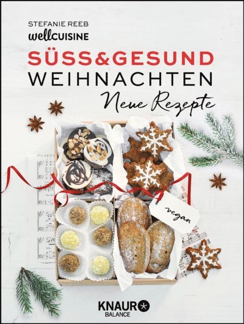 Stefanie Reeb - Süß & gesund – Weihnachten - Neue Rezepte, E-bok. Tillgänglighet: Lägg i varukorg