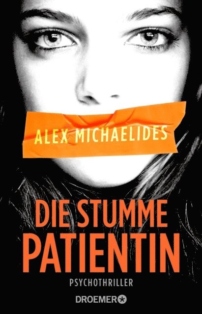 Alex Michaelides - Die stumme Patientin, E-bok
