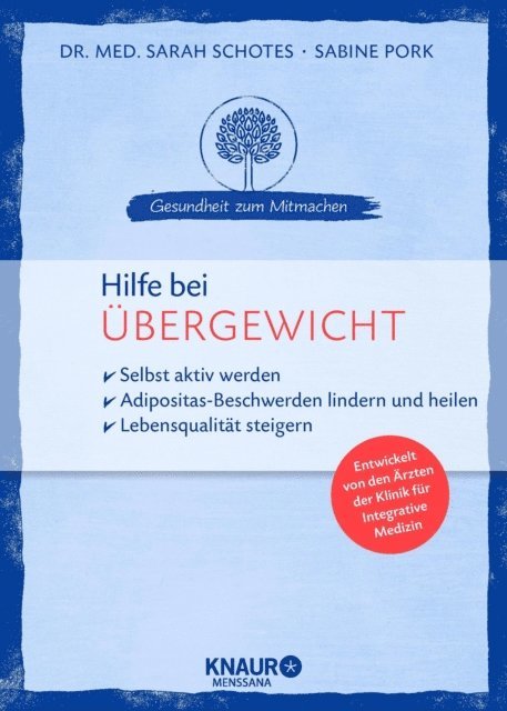 Sabine Pork, Dr. med. Sarah Schotes - Hilfe bei Übergewicht, E-bok