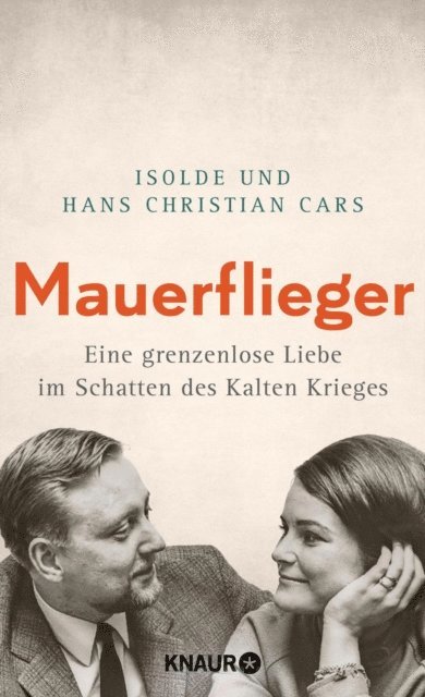 Hans Christian Cars, Isolde Cars - Mauerflieger, E-bok