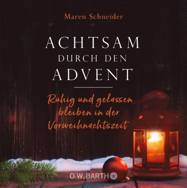 Maren Schneider - Achtsam durch den Advent, E-bok
