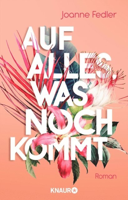 Joanne Fedler - Auf alles, was noch kommt, E-bok