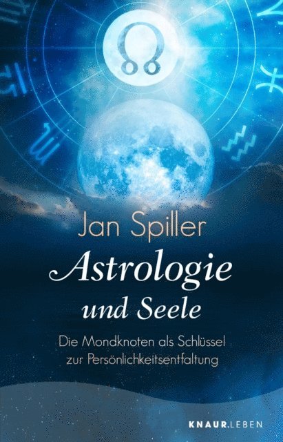 Jan Spiller - Astrologie und Seele, E-bok