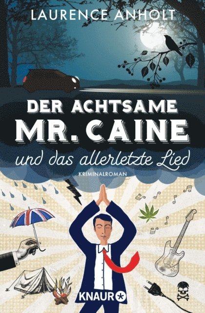 Laurence Anholt - Der achtsame Mr. Caine und das allerletzte Lied, E-bok