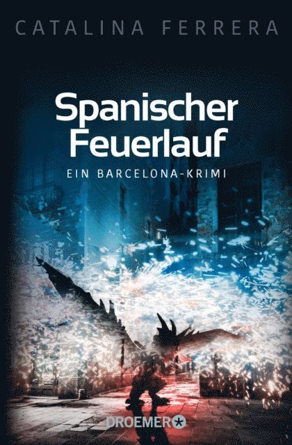 Catalina Ferrera - Spanischer Feuerlauf, E-bok