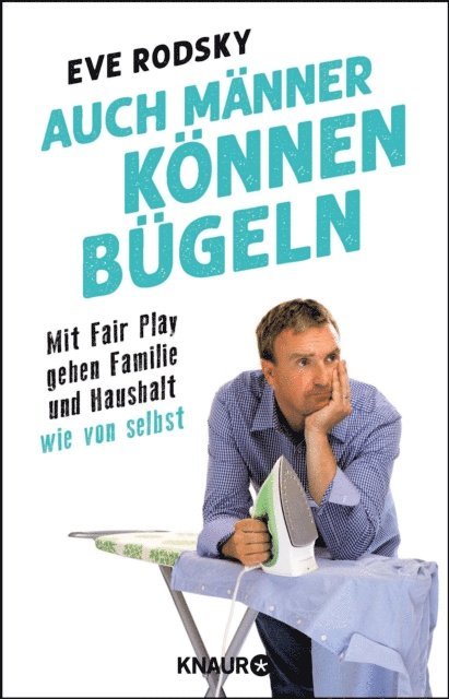 Eve Rodsky - Auch Männer können bügeln, E-bok