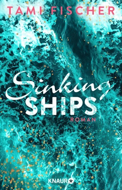 Tami Fischer - Sinking Ships, E-bok
