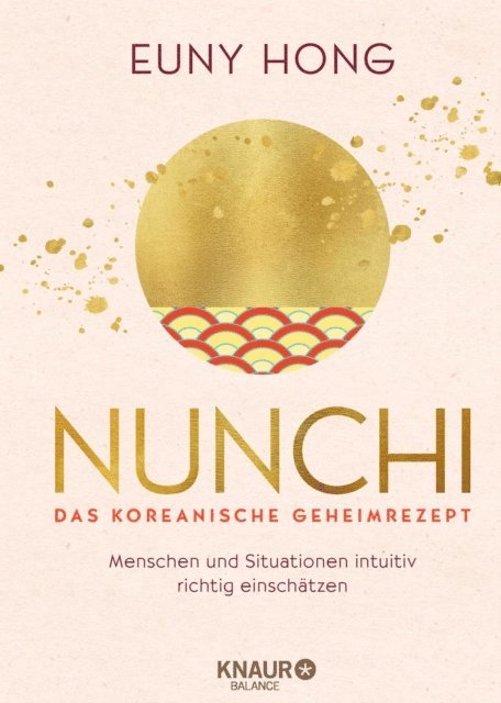 Euny Hong - Nunchi - Das koreanische Geheimrezept, E-bok